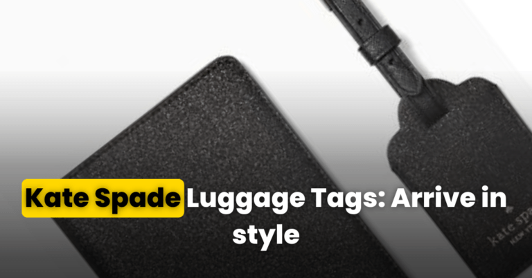 Read more about the article Kate Spade Luggage Tag: The Symbol of Travel Fashion!